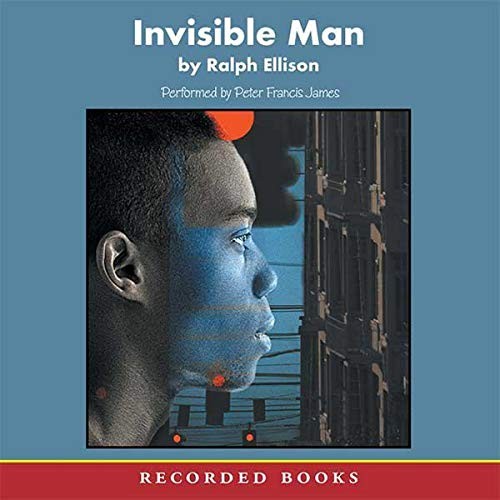 Ralph Ellison: Invisible Man (AudiobookFormat, 2000, Recorded Books, Inc. and Blackstone Publishing)