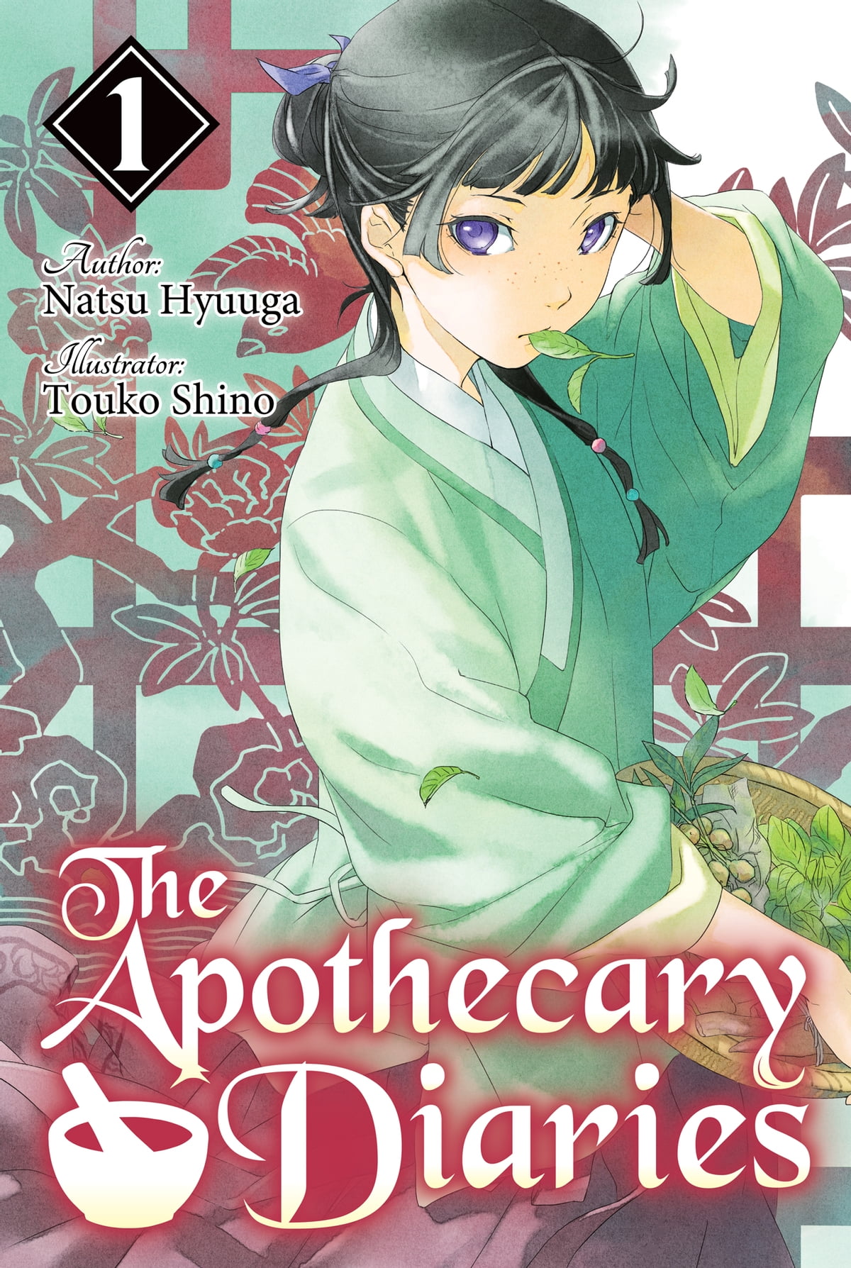 Itsuki Nanao, Natsu Hyūga (Natsu Hyuuga,  日向夏), Nekokurage (ねこクラゲ): The Apothecary Diaries: Volume 1 (Paperback, 2020, Square Enix)