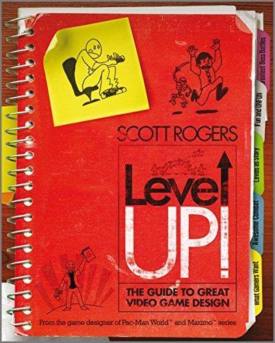 Scott Rogers: Level up! : the guide to great video game design (2010)