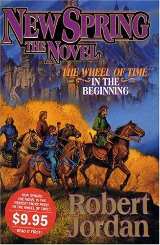 Robert Jordan: New Spring (Hardcover, 2005, Tor Books)