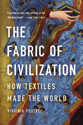 Virginia Postrel: Fabric of Civilization (Paperback, 2021, Basic Books)