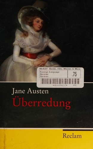 Jane Austen: Überredung (German language, 2007, Philipp Reclam Jun.)