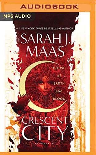 Sarah J. Maas, Elizabeth Evans: Crescent City (AudiobookFormat, 2020, BrillianceAudio)