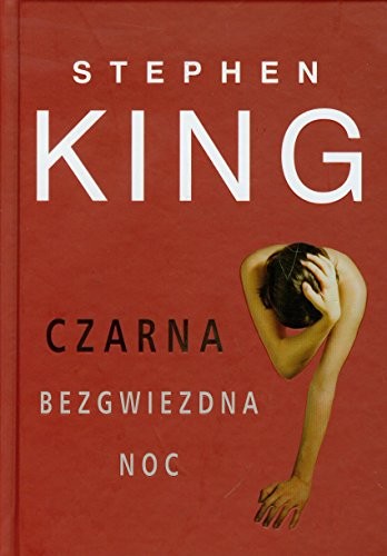 Stephen King, King, Stephen: Czarna bezgwiezdna noc (Hardcover, Albatros)