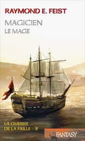 Raymond E. Feist: La Guerre de la Faille, T1 (Paperback, 2016, France loisirs)