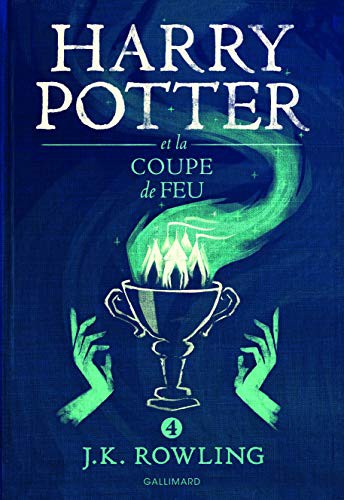 J. K. Rowling, Jean-François Ménard (Traduction), Gallimard: Harry Potter, IV (Paperback, French language, 2016, Gallimard - Educa Books, GALLIMARD JEUNE)