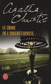 Agatha Christie: Le crime de l'Orient-Express (French language, 1977, Livre de poche)