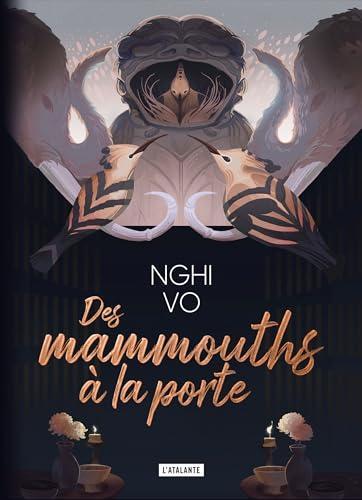 Nghi Vo: Des mammouths à la porte (Paperback, French language, 2024, L'Atalante)