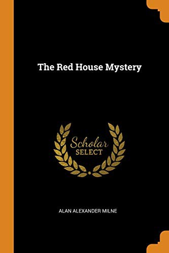 A. A. Milne: The Red House Mystery (Paperback, Franklin Classics Trade Press)