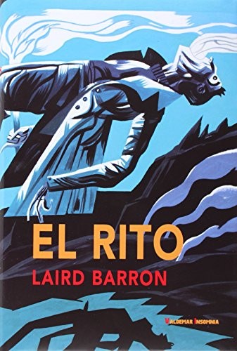 Laird Barron: El rito (Spanish language, 2014, Valdemar)