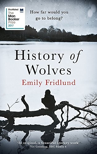 Emily Fridlund: History of Wolves (Paperback, W&N)