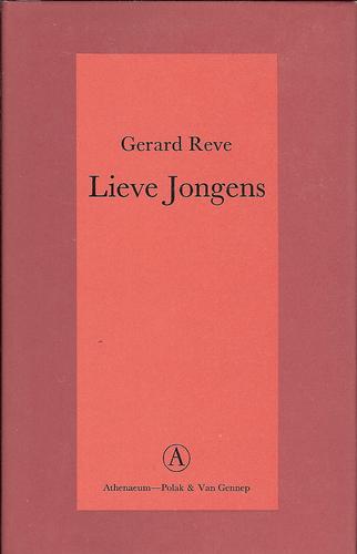 Gerard Kornelis van het Reve: Lieve jongens. (Hardcover, Dutch language, 1973, Athenaeum-Polak & Van Gennep)