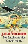 J.R.R. Tolkien: Die Geschichte der Kinder Hurins. Erzählung. (Paperback, German language, 2001, Dtv)