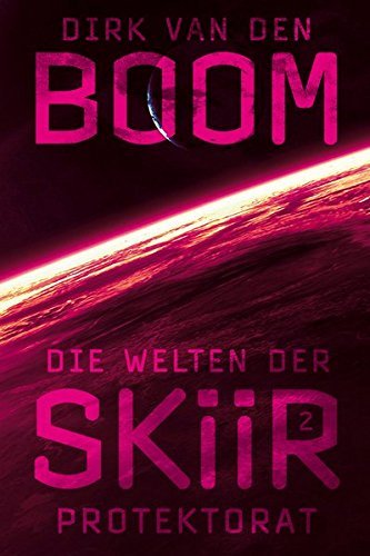 Dirk van den Boom: Die Welten der Skiir 2 (Paperback, 2017, Cross Cult)