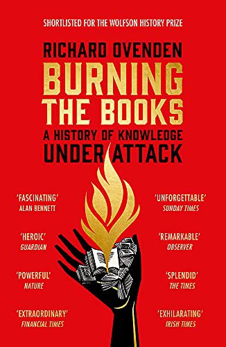 Richard Ovenden: Burning the Books (Paperback, 2021, John Murray)